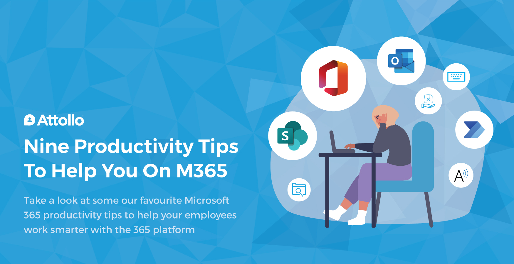 9 Productivity Tips To Help You On Microsoft 365 Attollo Intranet 5755
